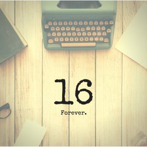 16 forever - Kristine Bruneau