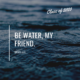 be water